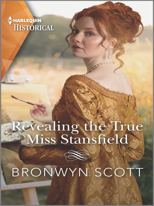 Title details for Revealing the True Miss Stansfield by Bronwyn Scott - Available